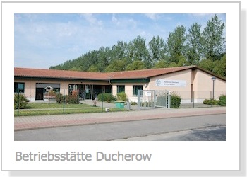 Betriebsstätte Ducherow
